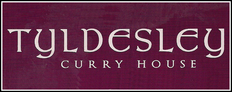 Tyldesley Curry House, 18 Shuttle Street, Tyldesley, Manchester.